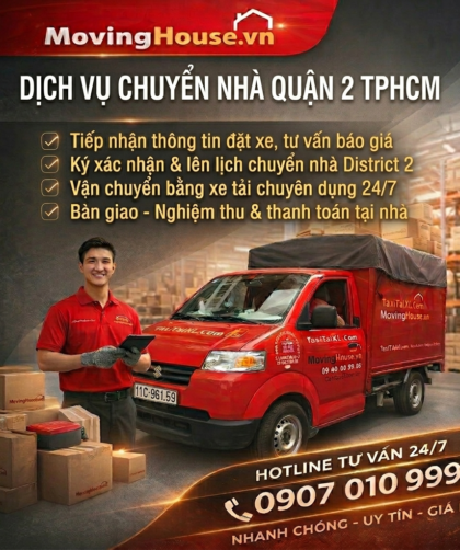 Dịch Vụ Chuyển Nhà Quận 2 Chỉ 150k – Chuyên nghiệp – uy tín